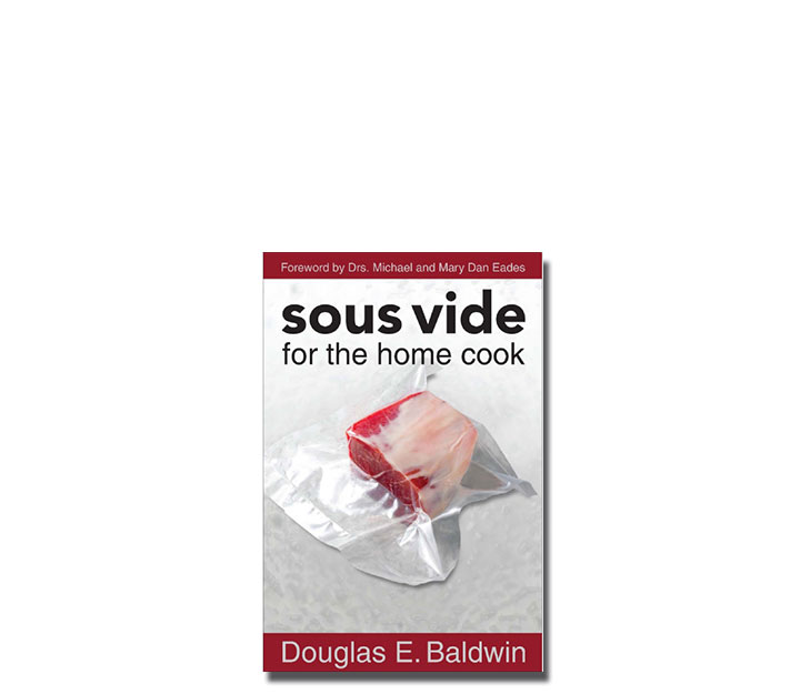 Sous Vide for the home cookSous Vide Home Coog En Douglas Baldwin