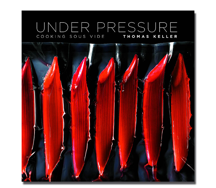 Sous vide books Under Pressure: Sous Vide: The Art and ScienceUnder Pressure En Thomas Keller