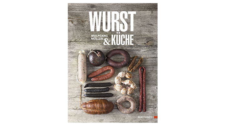 Wurst & Küche Wolfgang MüllerKochbuch Wurst Kueche