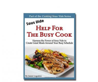 Sous Vide: Help for the Busy CookSous Vide Help En Jason Logsdon